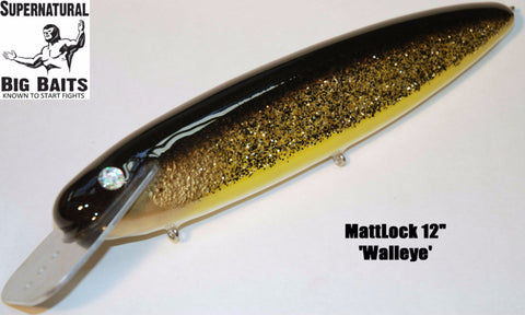 MattLock 12" Standard Walleye